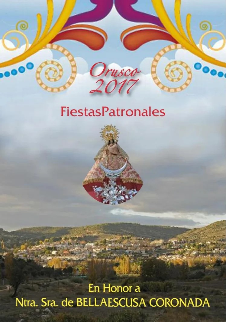 Fiestas patronales en honor a Nuestra Señora de Bellaescusa 2017 Orusco de Tajuña